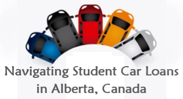 Navigating Student Car Loans in Alberta, Canada
